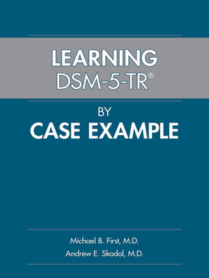 cover image of Learning DSM-5-TR&#174; by Case Example